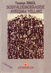 Sosyaldemokraside Ayrışma Yılları