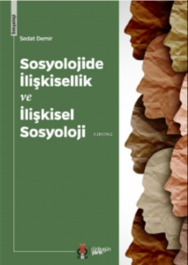 Sosyolojide İlişkisellik Ve İlişkisel Sosyoloji