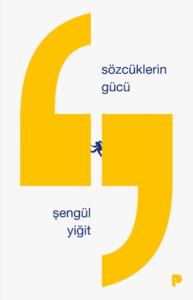 Sözcüklerin Gücü 