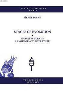 Stages Of Evolutıon Studıes In Turkısh Language And Lıterature