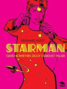 Starman - David Bowie’nin Ziggy Stardust Yılları
