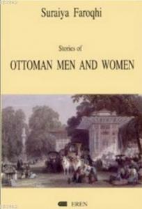 Stories of Ottoman Men and Women