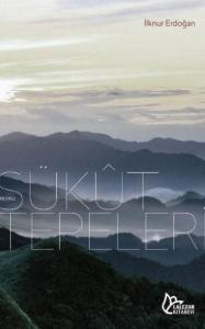 Sükut Tepeleri şiirler