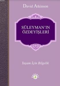 Süleyman'ın Özdeyişleri; Yaşam İçin Bilgelik