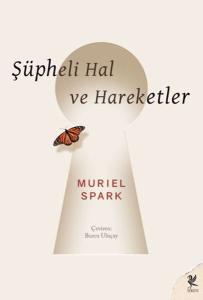 Şüpheli Hal ve Hareketler