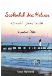 Suskunluk Aciz Kalınca