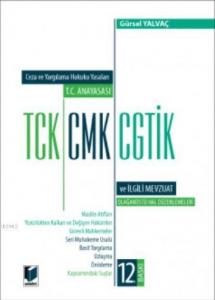 T.C. Anayasası TCK, CMK, CGTİK ve İlgili Mevzuat (Orta Boy)