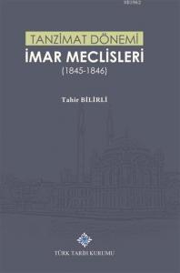 Tanzimat Dönemi İmar Meclisleri (1845-1846)