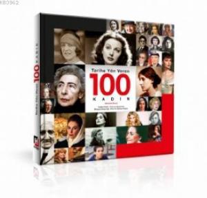 Tarihe Yön Veren 100 Kadın