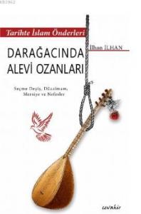 Tarihte İslam Önderleri - Darağacında Alevi Ozanları