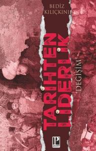 Tarihten Liderlik - Değişim