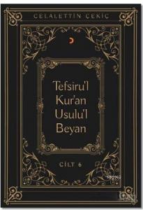 Tefsiru'l Kur'an Usulu'l Beyan Cilt - 6