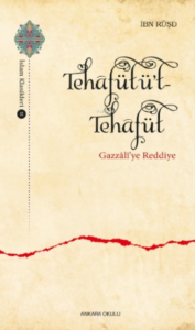 Tehâfütüt-Tehâfüt ;Gazzâlî’ye Reddiye