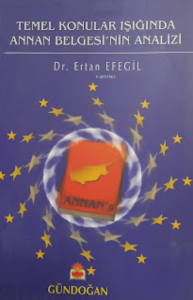 Temel Konular Işığında Annan Belgesi’nin Analizi
