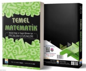 Temel Matematik Problem Çözümleri Sosyal Doğa ve Yaşam Bilimleri için Problem Çözümleri