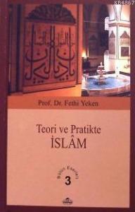 Teori ve Pratikte İslam