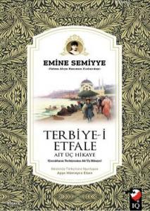 Terbiye-i Etfale; Ait Üç Hikaye