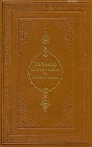 Tevhid Kur'an-ı Kerim ve Türkçe Meali; Hafız Boy