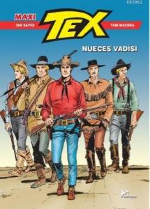 Tex Maxi 7; Nueces Vadisi