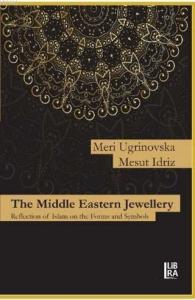 The Middle Eastern Jewellery; Reflection of Islam on the Forms and Symbols