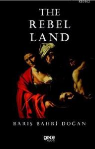 The Rebel Land