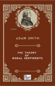 The Theory of Moral Sentiments