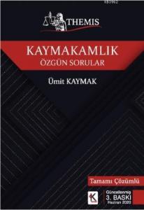 Themis Kaymakamlık; Özgün Sorular