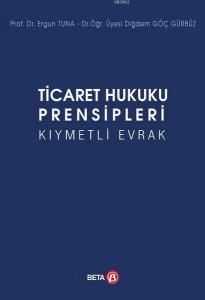 Ticaret Hukuku Prensipleri Kıymetli Evrak