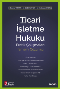 Ticari İşletme Hukuku Pratik Çalışmaları