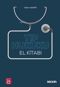 Tıp Hukuku El Kitabı
