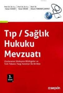 Tıp / Sağlık Hukuku Mevzuatı