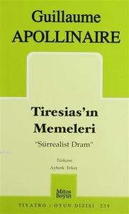 Tiresias'ın Memeleri "Sürrealist Dram"