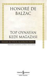 Top Oynayan Kedi Mağazası - Hasan Ali Yücel Klasikleri (Ciltli)