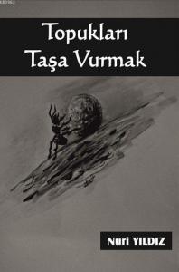 Topukları Taşa Vurmak