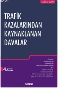 Trafik Kazalarından Kaynaklanan Davalar