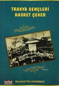 Trakya Gençleri Hasret Çeker