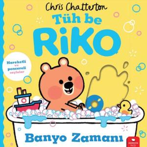 Tüh Be Riko: Banyo Zamanı