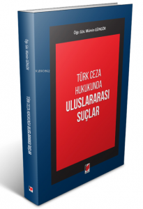 Türk Ceza Hukukunda Uluslararası Suçlar