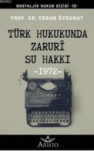 Türk Hukukunda Zaruri Su Hakkı