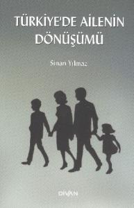 Türkiye'de Ailenin Dönüşümü