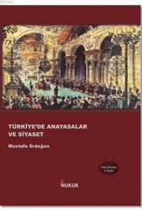 Türkiye'de Anayasalar ve Siyaset