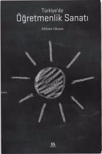 Türkiye'de Öğretmenlik Sanatı