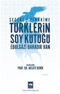 Türklerin Soy Kütüğü; Şecere-i Terâkkime