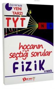 TYT Hocanın Seçtiği Sorular Fizik Soru Bankası 2. Fasikül