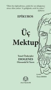 Üç Mektup - Temel Özdeyişler