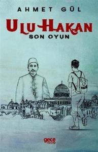 Ulu Hakan - Son Oyun