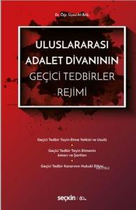 Uluslararası Adalet Divanının Geçici Tedbirler Rejimi