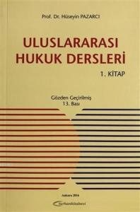 Uluslararası Hukuk Dersleri 1. Kitap