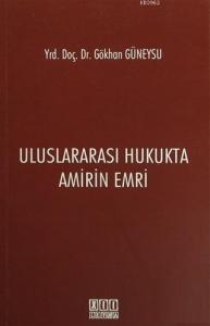 Uluslararası Hukukta Amirin Emri