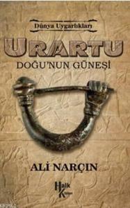 Urartu Doğu'nun Güneşi
